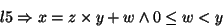 \begin{displaymath}l5 \Rightarrow x = z \times y + w \land 0 \leq w < y
\end{displaymath}