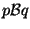 $p \mathcal{B} q$