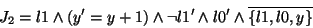 \begin{displaymath}J_2 = l1 \land (y'=y+1) \land \lnot l1' \land l0' \land \overline{\{l1,l0,y\}}
\end{displaymath}