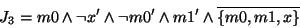 \begin{displaymath}J_3 = m0 \land \lnot x' \land \lnot m0' \land m1' \land \overline{\{m0,m1,x\}}
\end{displaymath}